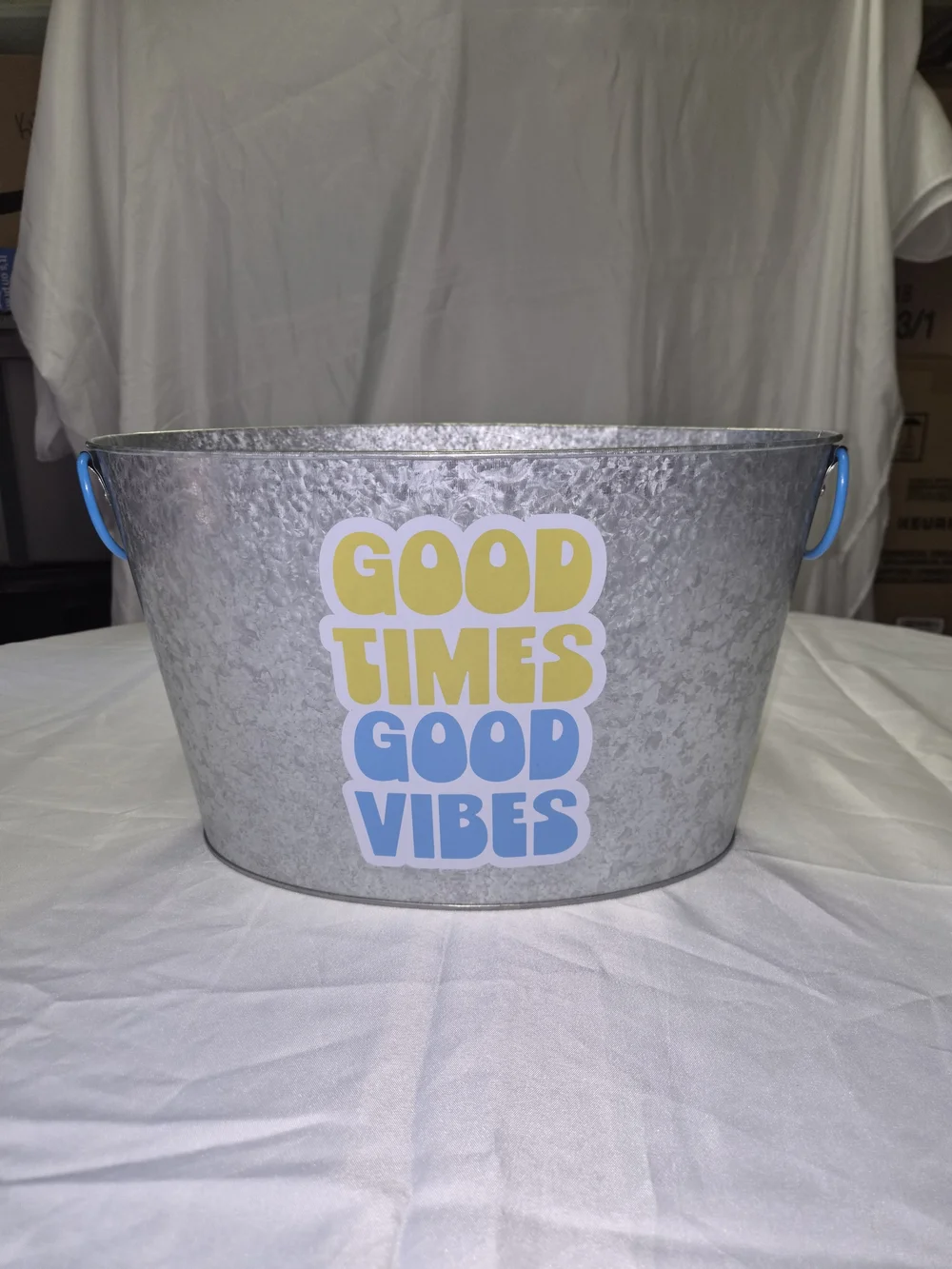 Good Times Good Vibes Galvanized Metal Tub with Blue Handles